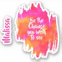 Fun Abstract Art Neon Pink Orange Quote Add Name Sticker