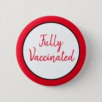 Fully Vaccinated Against Covid-19  Button