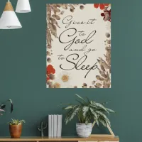 Give It To God and Go To Sleep Faith Script Sign