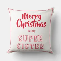 Super Sister Christmas Decor Red White Novelty Throw Pillow