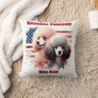 National Purebred Dog Day Celebration With Poodles Throw Pillow