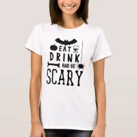 eat drink and be scary halloween Tri-Blend shirt