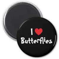 I Love Butterflies Magnet