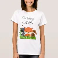 Mommy to be Woodland Creatures Maternity Shirt