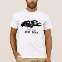 *~* AP86 Hot PAPA BEAR Bad Father's Day T-Shirt