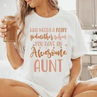 Fairy Godmother Aunt T-Shirt