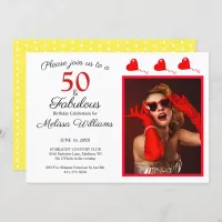 50 & Fabulous Photo Red 50th Birthday Yellow White Invitation