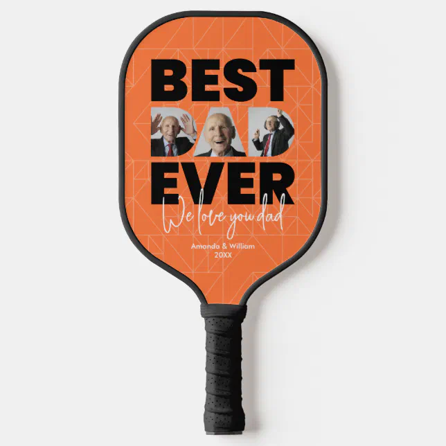 Best Dad Ever | Father's Day | Orange Pickleball Paddle