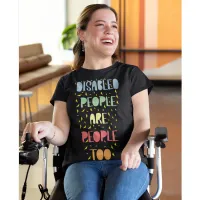 Disabilities and disabled equality awareness T-Shirt