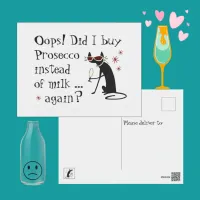 Oops Did I Buy Prosecco Instead of Milk Again Postcard
