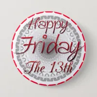 Happy Friday the 13th Superstition Button