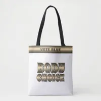 My Body My Choice Gold Tote Bag