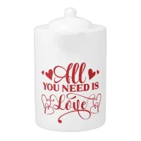 All You Need Is Love Typography Teapot