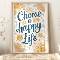 Choose Happy: Sunny Floral Art Print