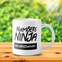 Funny Numbers Ninja Hashtag Name Giant Coffee Mug