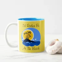 Blue and Yellow I'd Rather Be At The Beach Two-Tone Coffee Mug