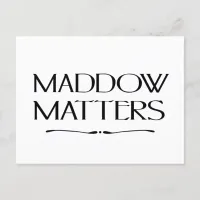 Maddow Matters, Rachel Fan Postcard