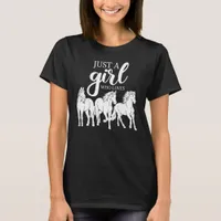 Horses Galloping Just A Girl Who Loves  T-Shirt