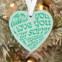 Ho'oponopono Heart-Shaped Text Green Ornament