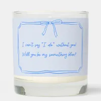 Be my something blue? Bow Bridesmaid Proposal Scented Candle