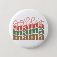 Jolly Mama Retro Groovy Christmas Holidays Button