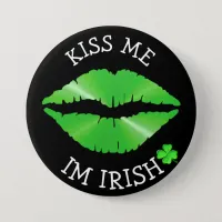 Kiss Me, Im Irish St Patricks Day Button