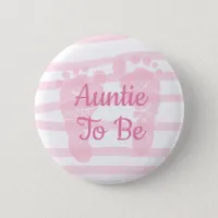 Auntie to be Pink Girl Baby Shower button