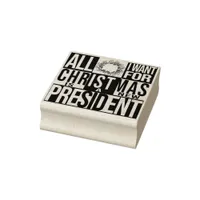 All I Want for Christmas New President Patriotic Rubber Stamp