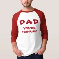 Dad You're Tee-Rific Golf Pun Red And White T-Shirt
