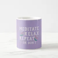 Meditate Relax Repeat Motivational Mug –Lavender