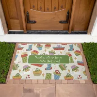 Santa, We Believe Doormat