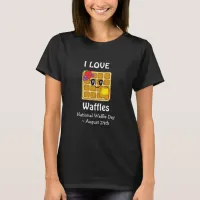 National Waffle Day August 24th Funny Food Holiday T-Shirt