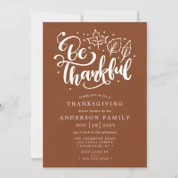 Thanksgiving Be Thankful Script Brown Dinner Invitation