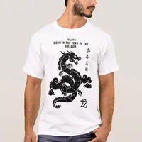 Born In The Year Of The Dragon Chinese Zodiac Sign T-Shirt