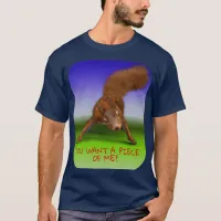 Funny Tough Squirrel You Want a Piece of Me Unisex T-Shirt