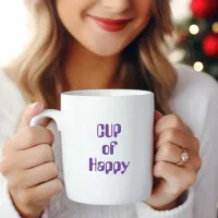 Cup of Happy Coffee Mug