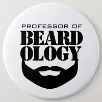 Funny Professor of Beardology Button