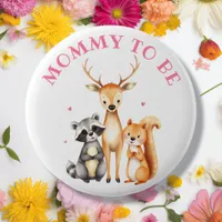 Sweet Woodland Creatures Mommy To Be Button