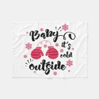 Baby its cold outside cute mittens winter fleece blanket