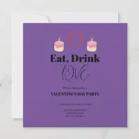 Purple Eat Drink and Love Valentine's Day party Invitation