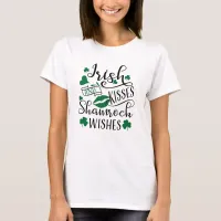 Irish Kisses and Shamrock Wishes T-Shirt