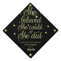 Believed So She Did Black Class Year Inspirational Graduation Cap Topper