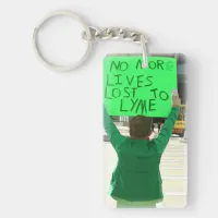 No More Lives Lost to Lyme Disease Key Chain