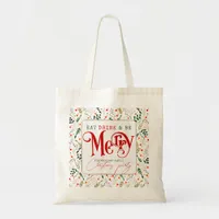 Berry Branch Eat, Drink Be Merry Christmas Party Tote Bag