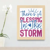 Inspirational There Is A Blessing In The Storm Framed Art
