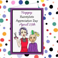 Happy Hair Stylists Appreciation Day April 25th Card