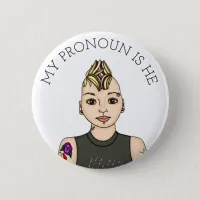 Personalized My Pronoun is He Customizable Button