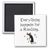 Everything Happens for a Riesling Wine Pun Magnet