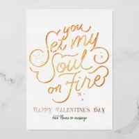 You Set My Soul On Fire Valentines Day Anniversary Foil Holiday Card