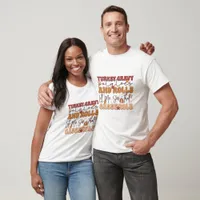 Funny Thanksgiving Rhyme - Thanksgiving  T-Shirt